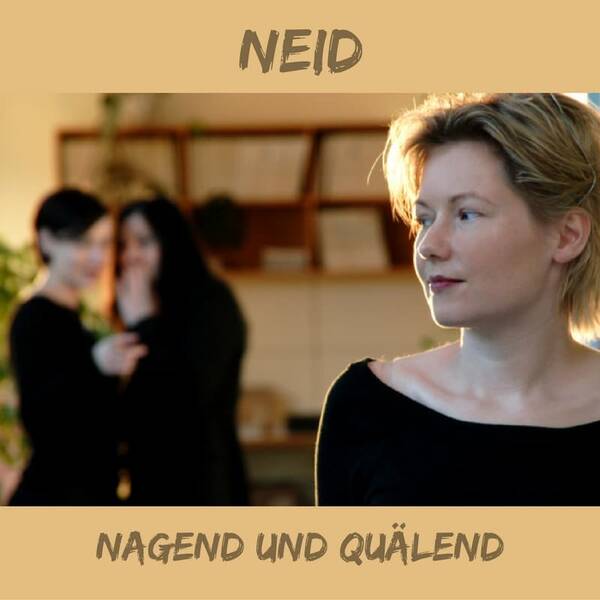 Alles über weiblichen Neid